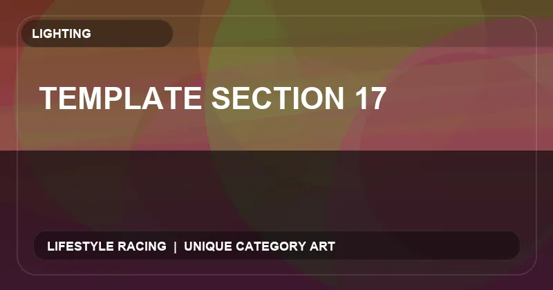 Template Section 17